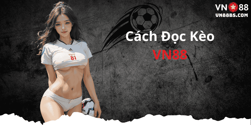 Cách đọc kèo hiệp phụ tại VN88
