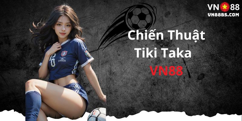 Chiến thuật tiki taka